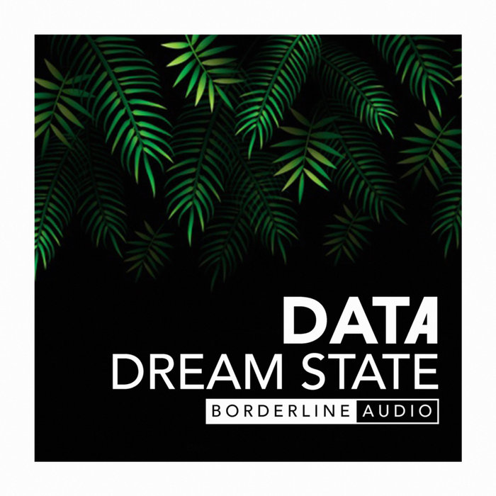 DATA - Dream State