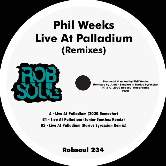 PHIL WEEKS - Live At Palladium (Remixes)