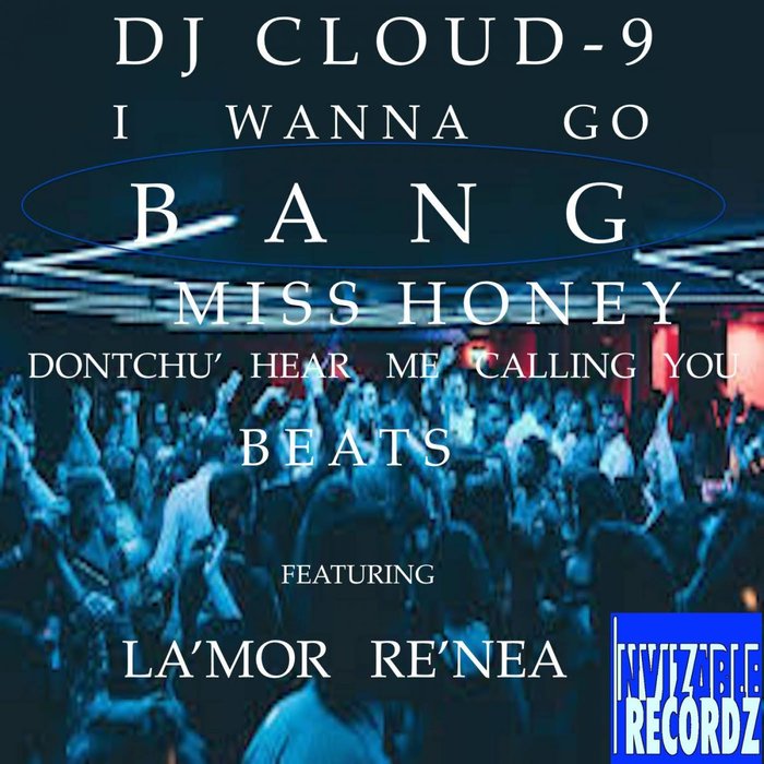DJ CLOUD-9 feat LA'MOR RE'NEA - Miss Honey