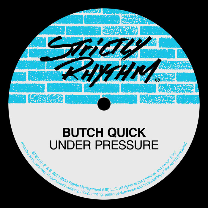BUTCH QUICK - Under Pressure