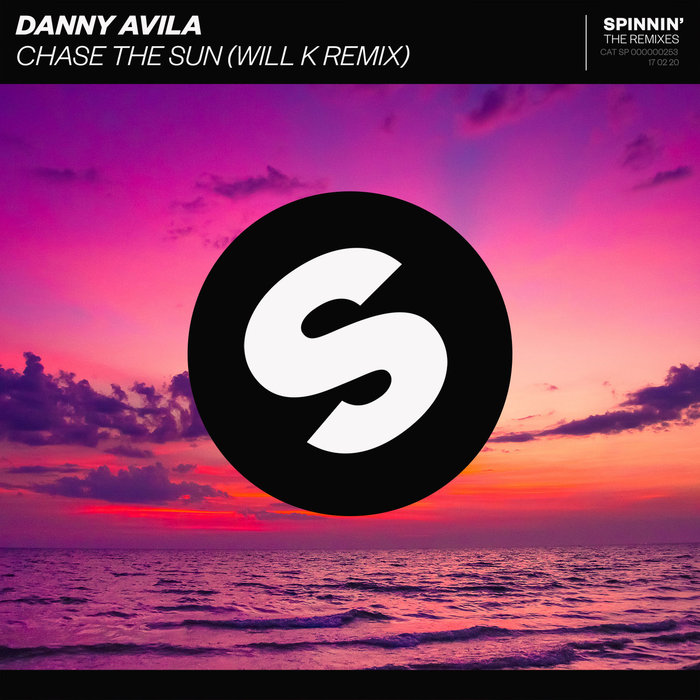 DANNY AVILA - Chase The Sun (WILL K Remix)