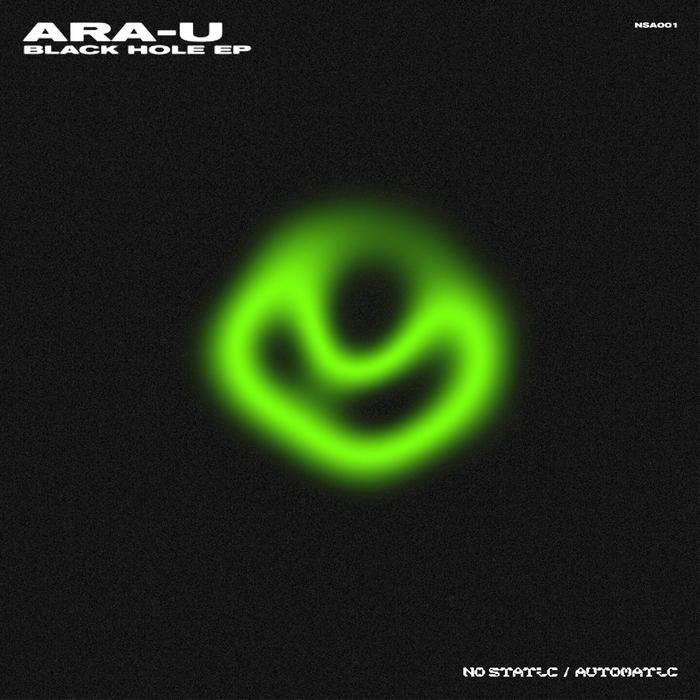 ARA-U - Black Hole EP