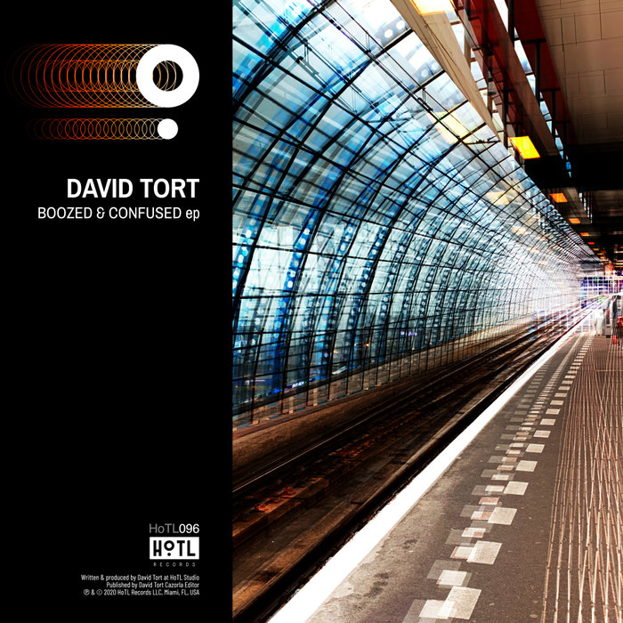 DAVID TORT - Boozed & Confused EP