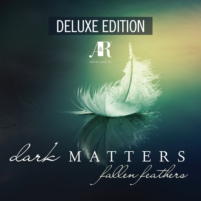 DARK MATTERS - Fallen Feathers