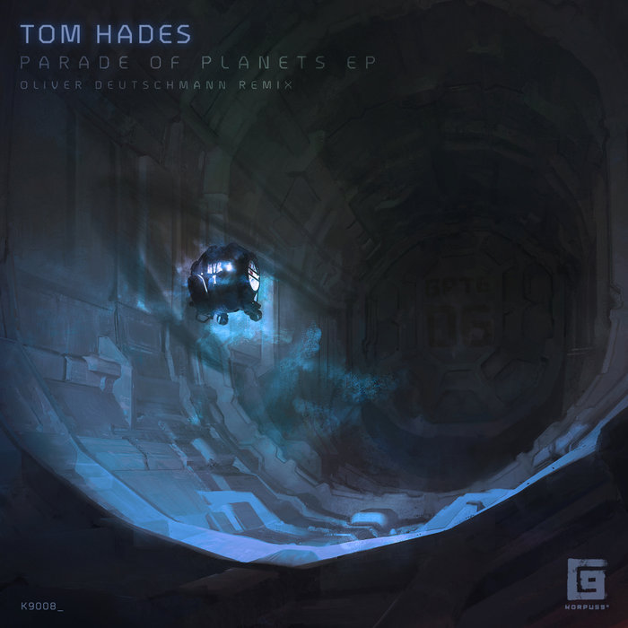 TOM HADES - Parade Of Planets