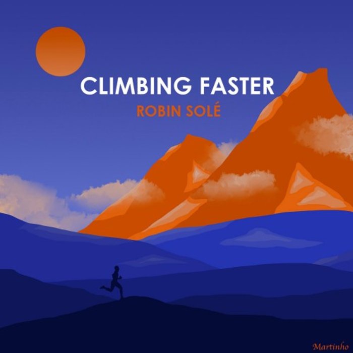 ROBIN SOLE - Climbing Faster
