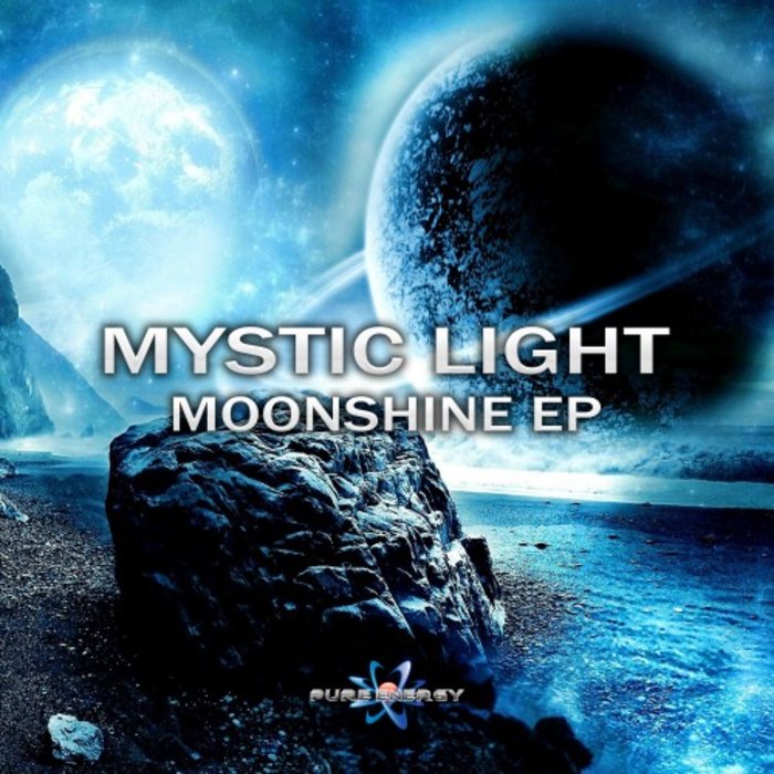 MYSTIC LIGHT - Moonshine EP
