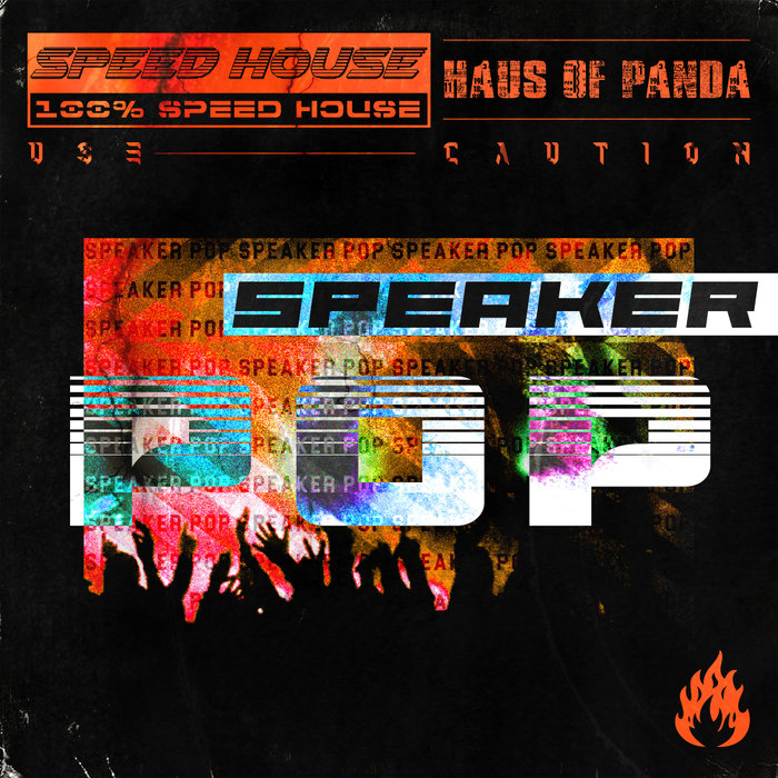 HAUS OF PANDA/USE CAUTION - Speaker Pop