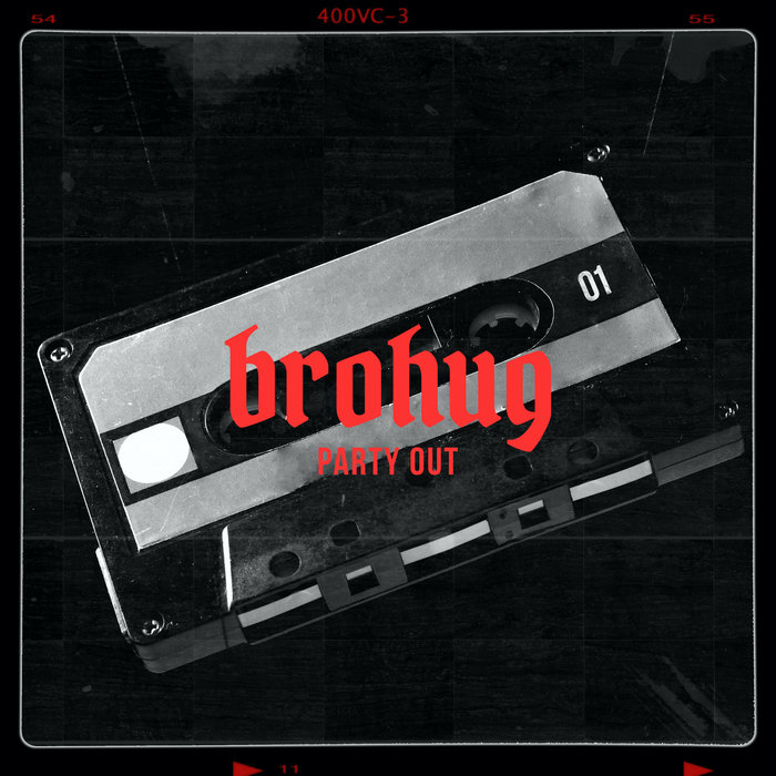 BROHUG - Party Out