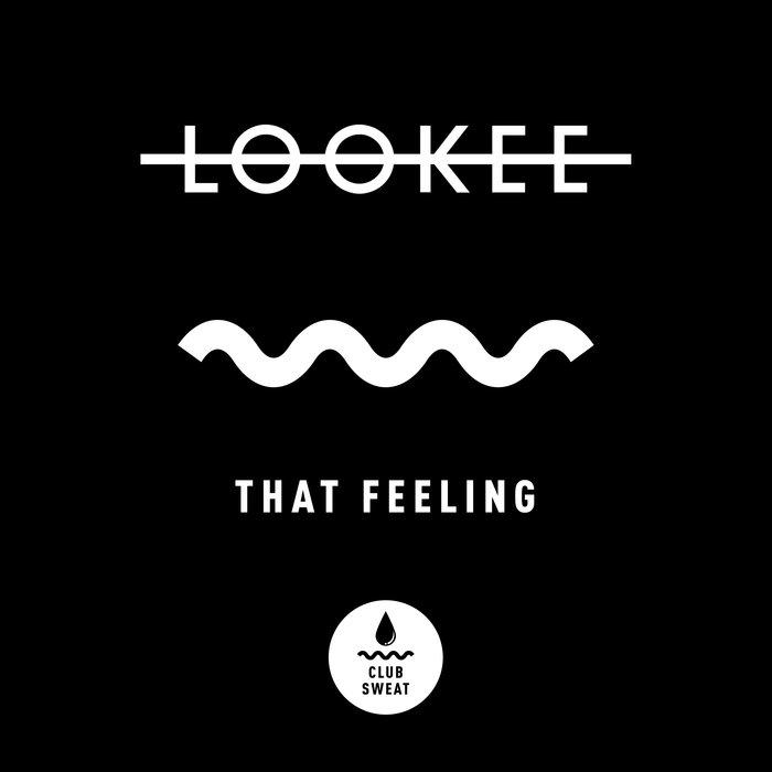 LOOKEE - That Feeling (Extended Mix)