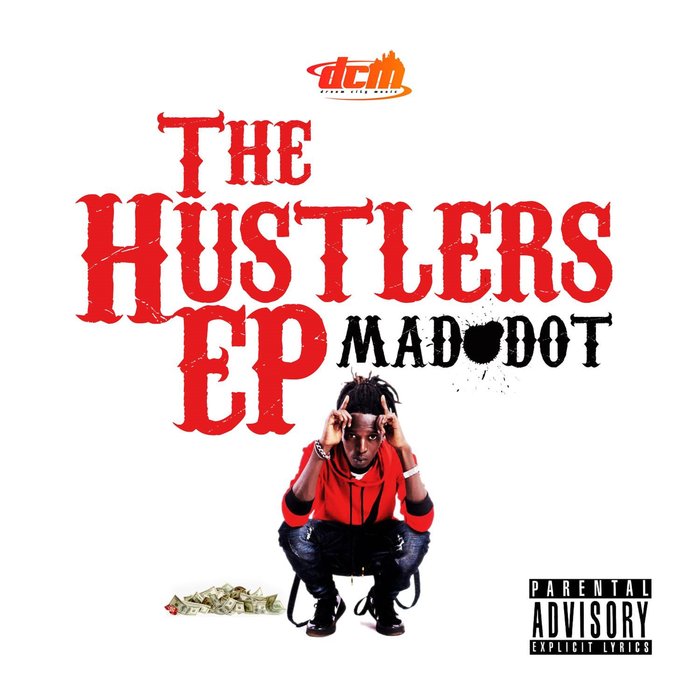 MAD DOT - The Hustler EP