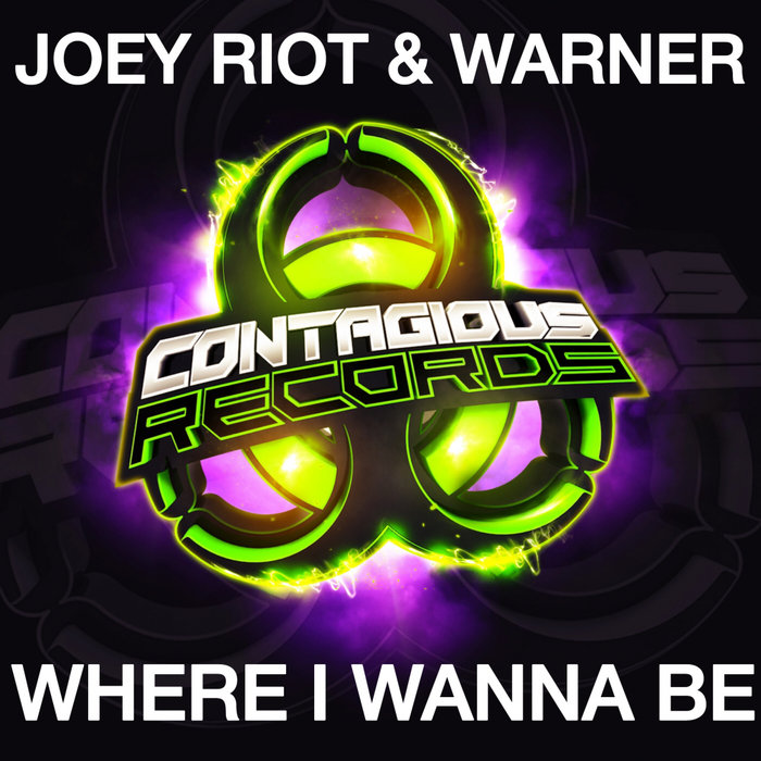 Where I Wanna Be By Joey Riot Warner On Mp3 Wav Flac Aiff