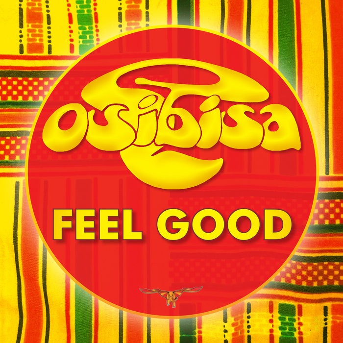 OSIBISA - Feel Good