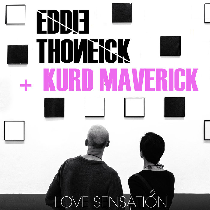 Love Sensation By Eddie Thoneick & Kurd Maverick Feat Ann Bailey On MP3 ...