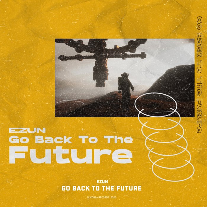 EZUN - Go Back To The Future