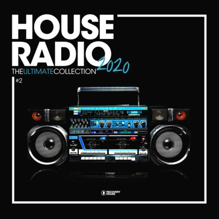 VARIOUS - House Radio 2020 - The Ultimate Collection #1