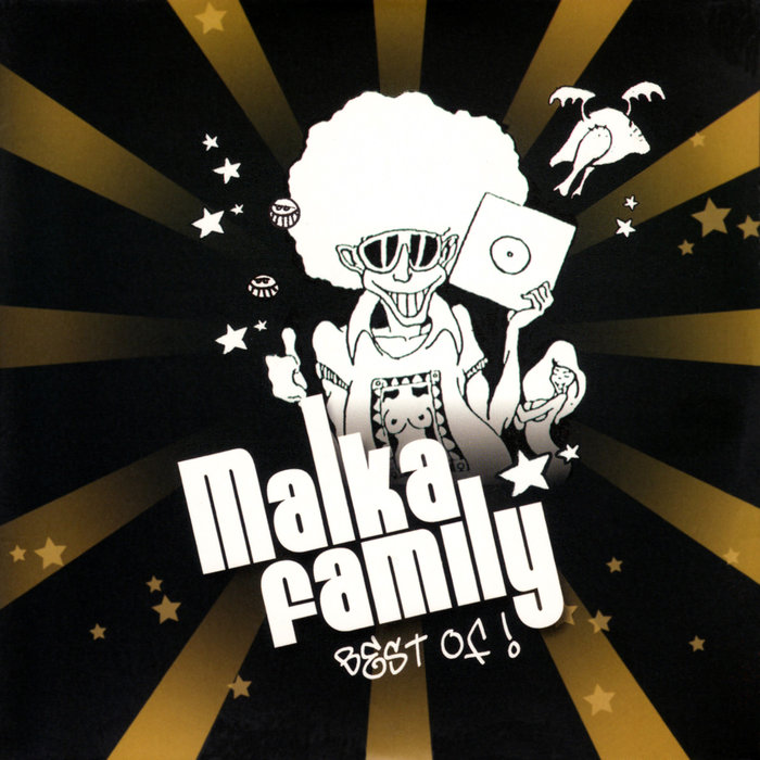 MALKA FAMILY - Malka Family/Best Of!