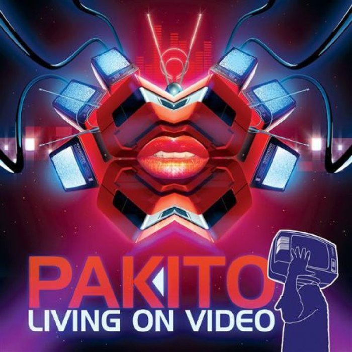 PAKITO - Living On Video