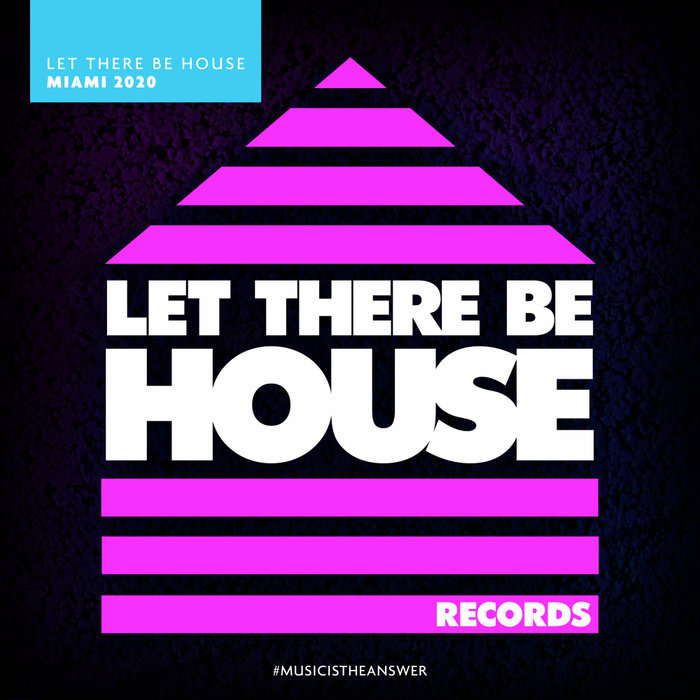 VARIOUS - Let There Be House Miami 2020