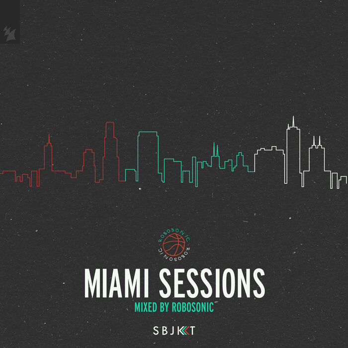VARIOUS/ROBOSONIC - Armada Subjekt Miami Sessions