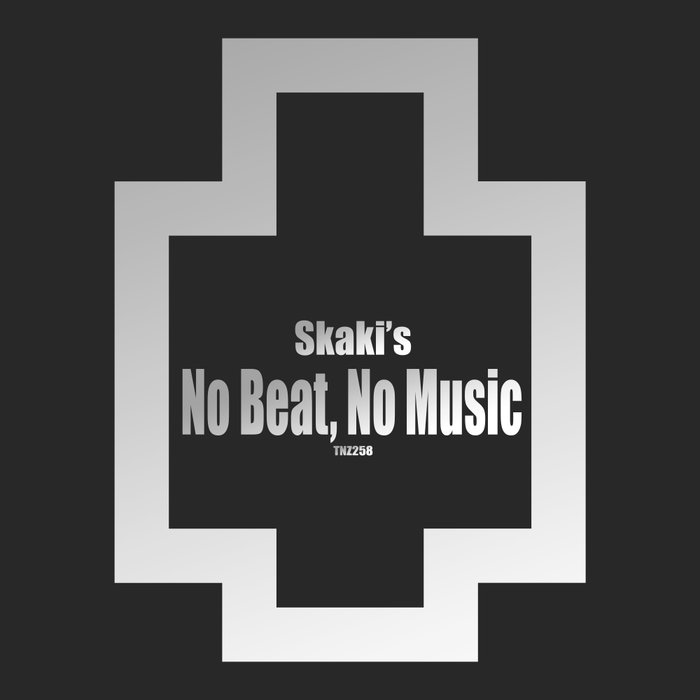 SKAKI'S - No Beat, No Music