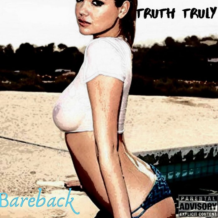 TRUTH TRULY - Bare Back