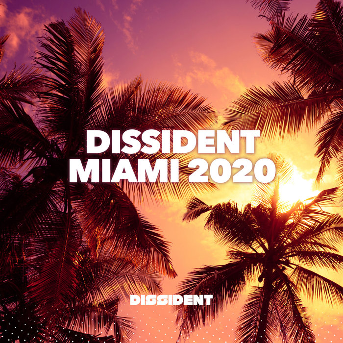 VARIOUS - Dissident Miami 2020