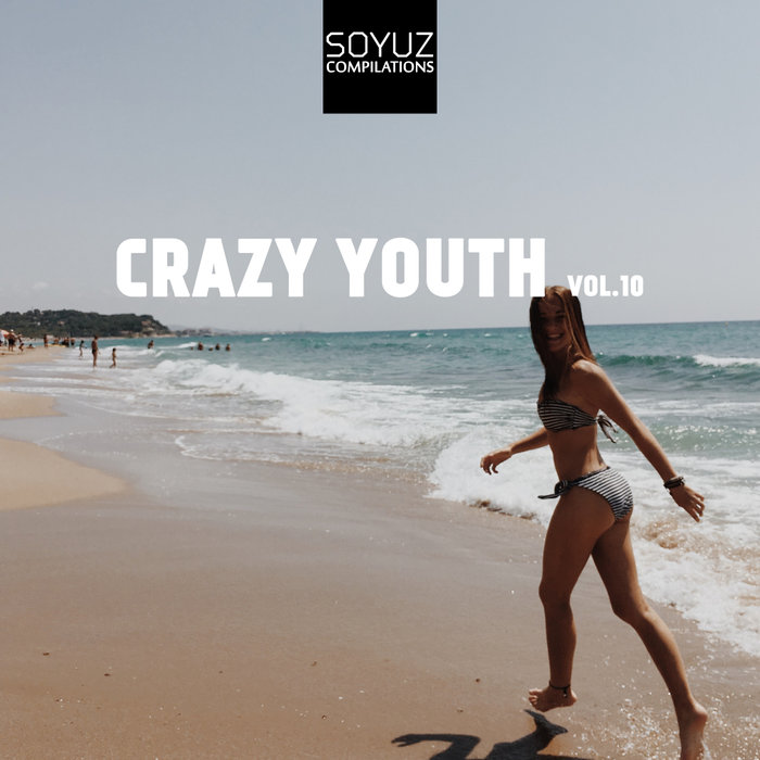VARIOUS - Crazy Youth Vol 10