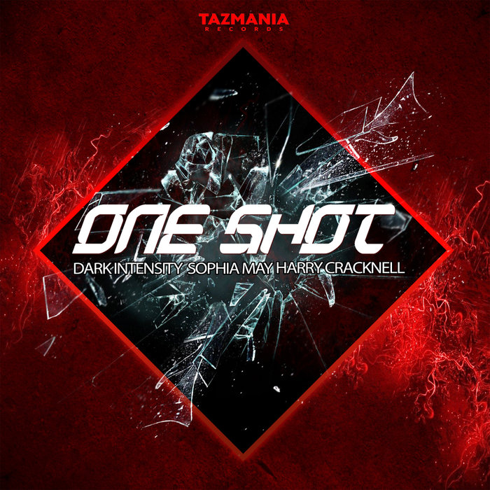 One Shot by Dark Intensity feat Sophia May/Harry Cracknell on MP3, WAV ...