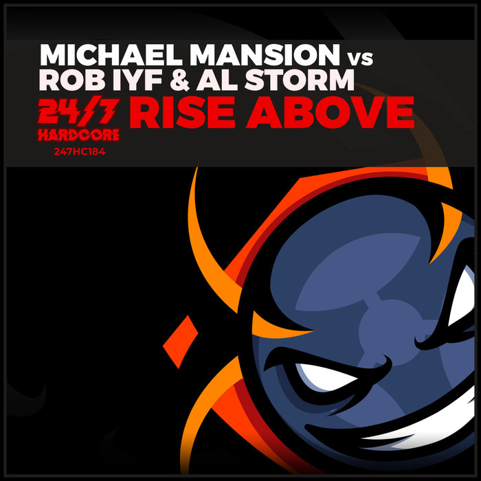 MICHAEL MANSION/ROB IYF/AL STORM - Rise Above
