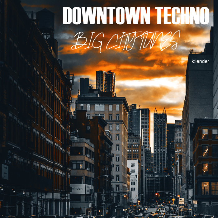 VARIOUS - Downtown Techno Big City Tunes