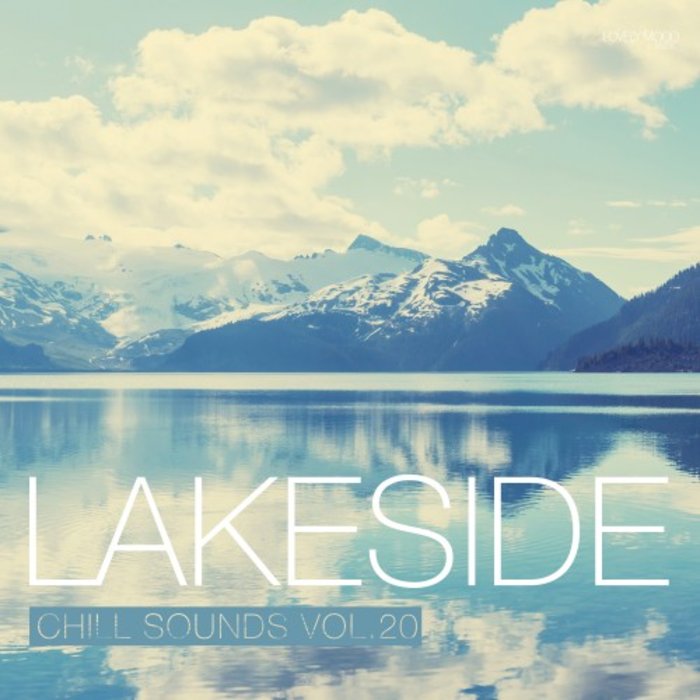 VARIOUS - Lakeside Chill Sounds Vol 20