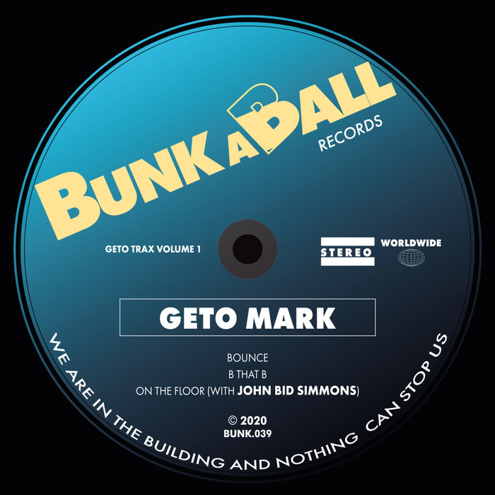 GETO MARK - Geto Trax Vol 1