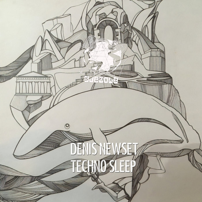DENIS NEWSET - Techno Sleep