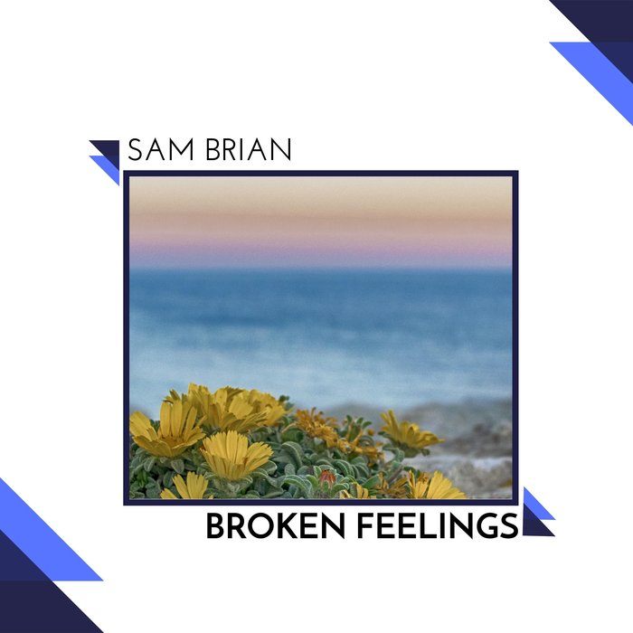 SAM BRIAN - Broken Feelings