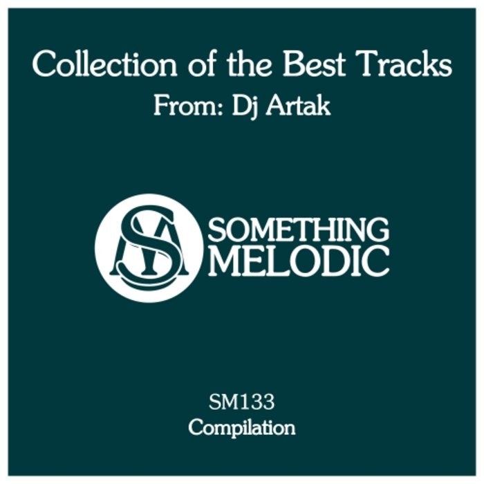 DJ ARTAK - Collection Of The Best Tracks From/DJ Artak