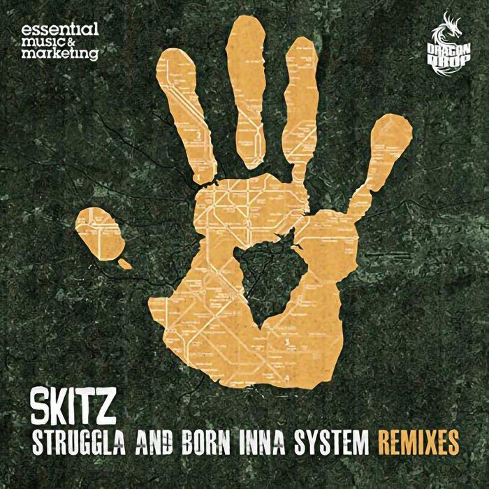 SKITZ - Struggla / Born Inna System (Remixes)