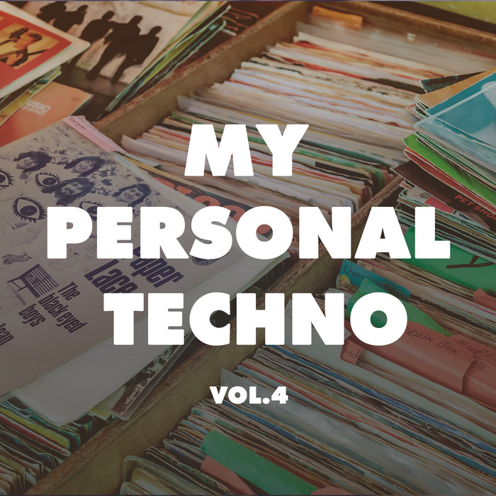VARIOUS - My Personal Techno Vol 4