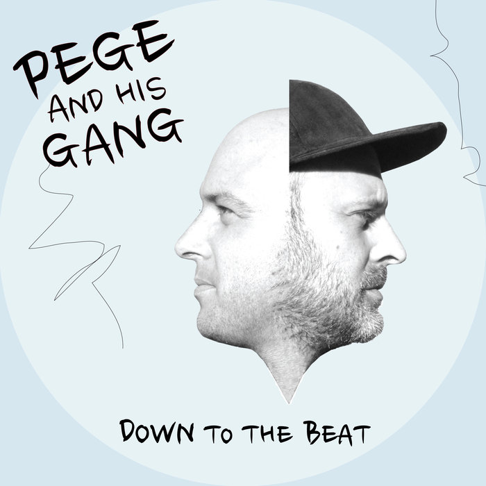 Down To The Beat (Radio Edition) By Pege & His Gang On MP3, WAV.