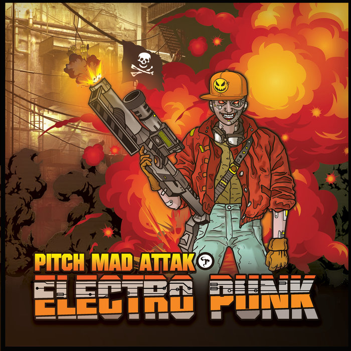 PITCH MAD ATTAK - Electro Punk