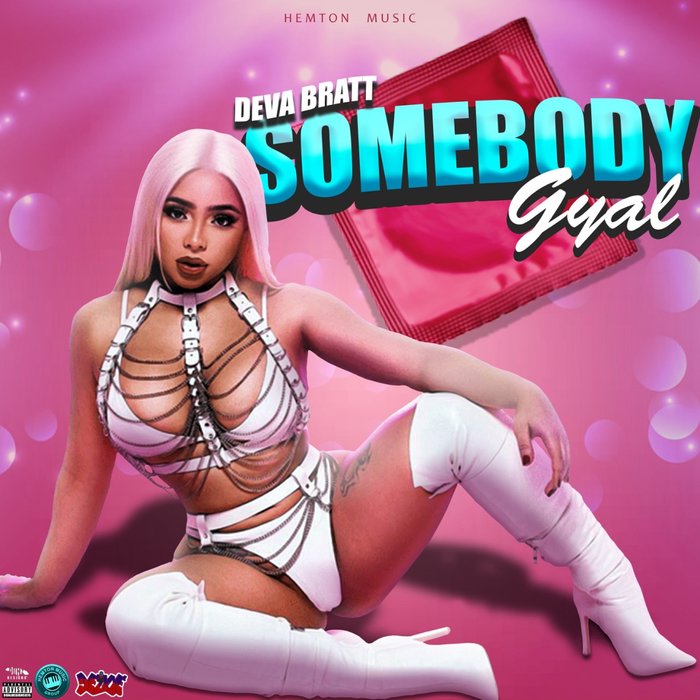 DEVA BRATT - Somebody Gyal