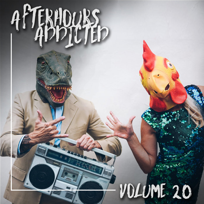 VARIOUS - Afterhours Addicted Vol 20