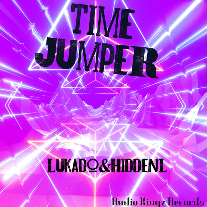 LUKADO/HIDDENL - Time Jumper