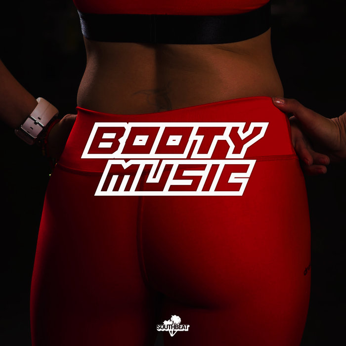 VARIOUS - Southbeat Music Pres: Booty Music