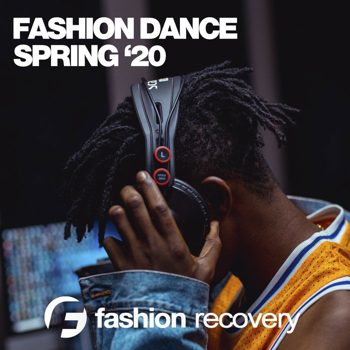 VARIOUS - Fashion Dance Spring '20