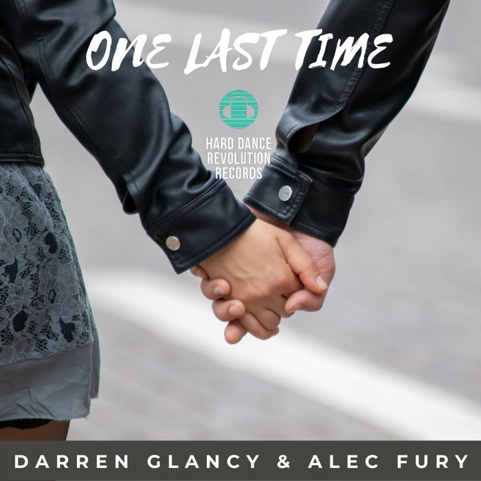 DARREN GLANCY/ALEC FURY - One Last Time