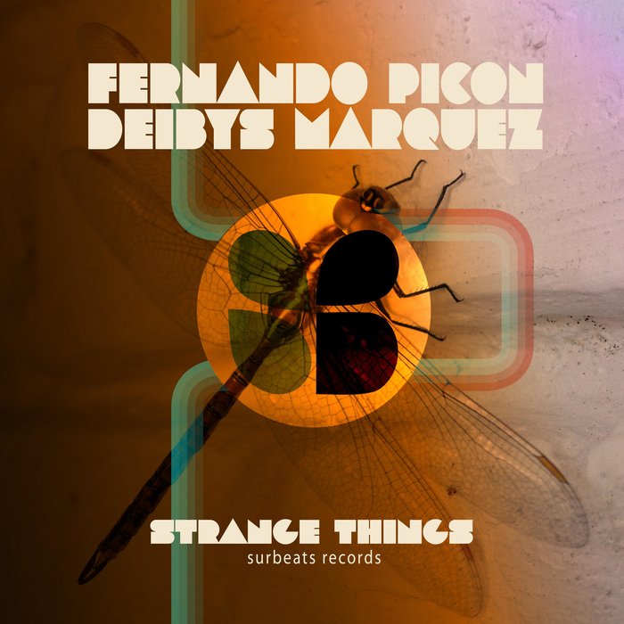 FERNANDO PICON/DEIBYS MARQUEZ - Strange Things