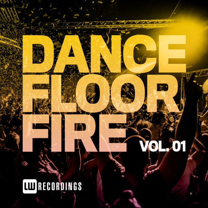 VARIOUS - Dancefloor Fire Vol 01