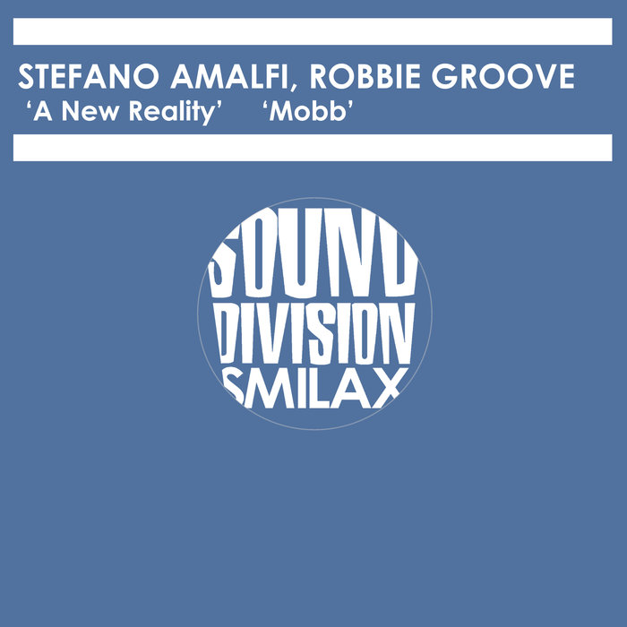 STEFANO AMALFI/ROBBIE GROOVE - Reality