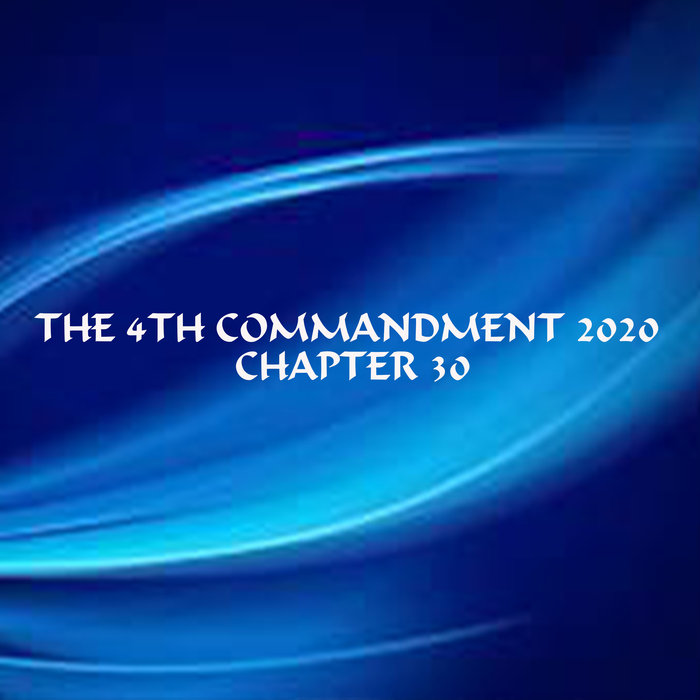 The 4th Commandment 2020